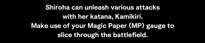Shiroha's Basic Actions